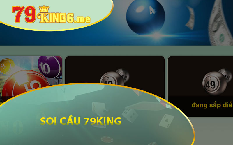 Soi cầu 79KING